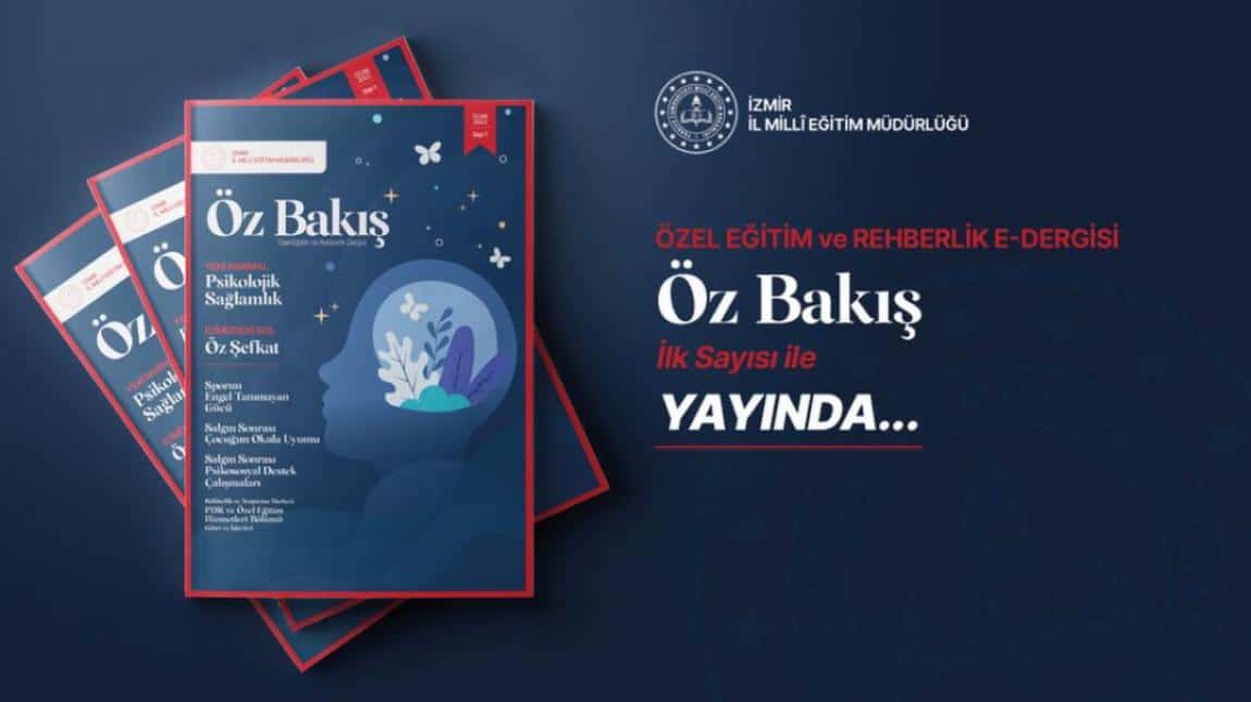 Öz Bakış Dergisi 6. sayısı Yayında